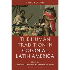 (外文書)The Human Tradition in Colonial Latin America Hardcover, Bloomsbury Academic, English