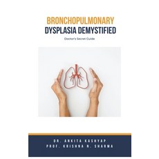 (영문도서) Bronchopulmonary Dysplasia Demystified: Doctor's Secret Guide Paperback, Virtued Press, English, 9798224810611
