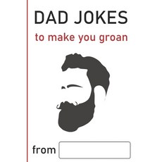 Dad Jokes: to make you groan Paperback, Independently Published