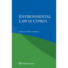 (영문도서) Environmental Law in Cyprus Hardcover, Kluwer Law International, English, 9789403528366