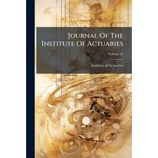 (英文圖書)Journal Of The Institute Of Actuaries; Volume 24 平裝版, Nabu Press, 英文