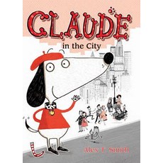 Claude in the City Paperback, Peachtree Publishing Company, English, 9781561458431