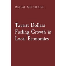 (영문도서) Tourist Dollars Fueling Growth in Local Economies Paperback, Wsm Publisher, English, 9788196724313