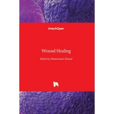 (영문도서) Wound Healing Hardcover, Intechopen, English, 9781789859577
