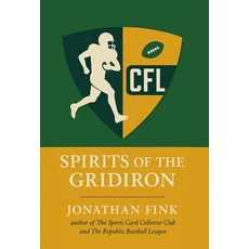 (영문도서)Spirits of the Gridiron Hardcover, Polo Grounds Publishing, English, 9798218721190