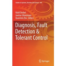 (영문도서) Diagnosis Fault Detection & Tolerant Control Hardcover, Springer, English, 9789811517457