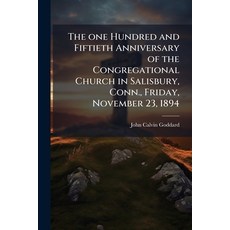 (영문도서)The one Hundred and Fiftieth Anniversary of the Congregational Church in Salisbu... Paperback, Nabu Press, English, 9781177243209