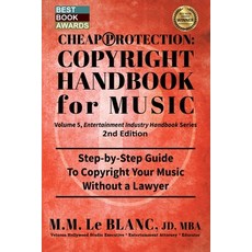 CHEAP PROTECTION COPYRIGHT HANDBOOK FOR MUSIC 2nd Edition: Step-by-Step Guide to Copyright Your Mus... Paperback, Bizentine Press, English, 9781947471207