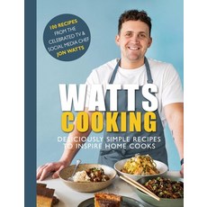 (영문도서) Watts Cooking: Deliciously Simple Recipes to Inspire Home Cooks Hardcover, Meze Publishing Ltd, English, 9781915538062