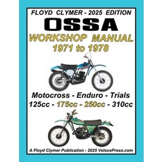 (英文圖書)OSSA 5 SPEED 1971-1978 125cc to 250cc MOTOCROSS ENDURO AND TRIALS MODELS WORKSH... 平裝版, Veloce Enterprises, Inc., 英文