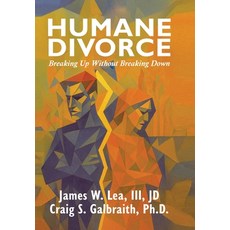 (英文圖書)The Humane Divorce: Breaking Up Without Breaking Down 精裝版, Wisdom/Work, 英文