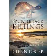 (영문도서) The Turtle-jack Killings: A Mitch and Al Mystery Paperback, Outskirts Press, English, 9781977279293