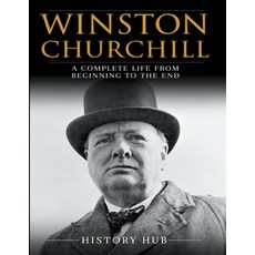 (영문도서) Winston Churchill: A Complete Life from Beginning to the End Paperback, Ched Ed, English, 9798224751242