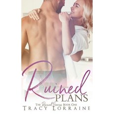 (영문도서) Ruined Plans: A Single Dad Small Town Romance Paperback, Independently Published, English, 9781790968107