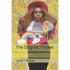 (영문도서) The Original Thinker Paperback, Independently Published, English, 9798334267862