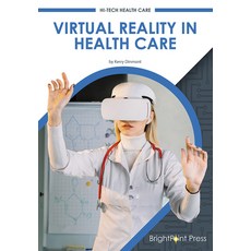 Virtual Reality in Health Care Hardcover, Brightpoint Press, English, 9781678201920