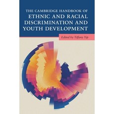 (英文圖書)The Cambridge Handbook of Ethnic and Racial Discrimination and Youth Development 精裝版, Cambridge University Press, 英文