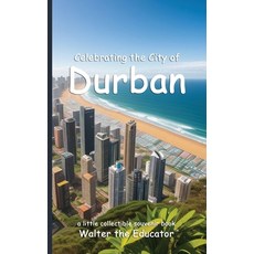 (영문도서) Celebrating the City of Durban Paperback, Silent King Books, English, 9798330335336