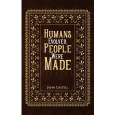 (영문도서) Humans Evolved People Were Made Hardcover, Austin Macauley, English, 9781035800308