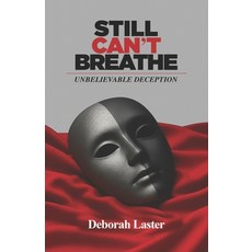 (英文圖書)Still Can't Breathe: Unbelievable Deception 平裝版, Keen Vision Publishing, LLC, 英文