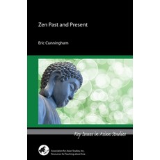 (영문도서) Zen Past and Present Paperback, Association for Asian Studies, English, 9780924304644