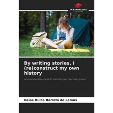 (英文圖書)By writing stories I (re)construct my own history 平裝版, Our Knowledge Publishing, 英文