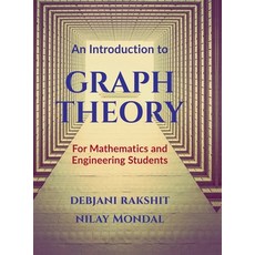 (영문도서)An Introduction to Graph Theory: For Mathematics and Engineering Students Hardcover, Notion Press, English, 9798900545769