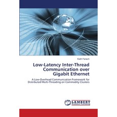 (英文圖書)Low-Latency Inter-Thread Communication over Gigabit Ethernet 平裝版, LAP Lambert Academic Publis..., 英文