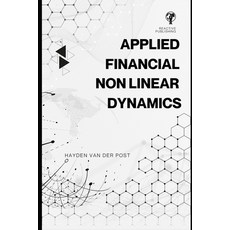 (영문도서) Applied Financial Non-Linear Dynamics and Catastrophe Theory: A Practical Appro... Paperback, Independently Published, English, 9798306504469