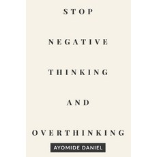 (英文圖書)Stop Negative Thinking and Overthinking: A Practical Guide to Calm Your Mind Br... 平裝版, Independently Published, 英文