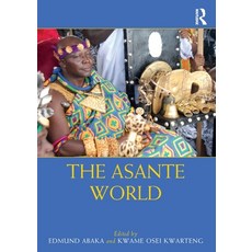 (영문도서) The Asante World Paperback, Routledge, English, 9781032004778