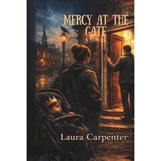 (영문도서)Mercy at the Gate Paperback, Independently Published, English, 9798279281534