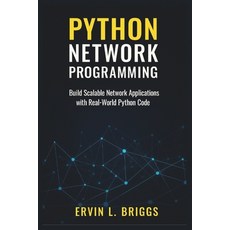 (英文圖書)Python Network Programming: Build Scalable Network Applications with Real-World... 平裝版, Independently Published, 英文