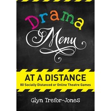 Drama Menu at a Distance: 80 Socially Distanced or Online Theatre Games Paperback, Nick Hern Books, English, 9781848429796