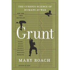 (영문도서) Grunt: The Curious Science of Humans at War Paperback, W. W. Norton & Company, English, 9781324036081