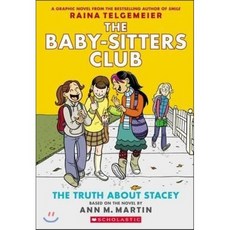 The Truth About Stacey: Full-Color Edition (The Baby-Sitters Club Graphix #2)