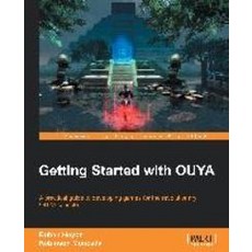 Ouya Game Development Essentials, Packt Publishing