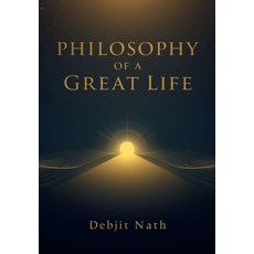 (英文圖書)Philosophy of a Great Life: Here are the answers to the questions in your head ... 平裝版, Independently Published, 英文