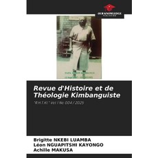(英文書)Revue d'Histoire et de Théologie Kimbanguiste 平裝版, Our Knowledge Publishing, English