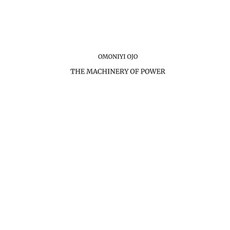 (영문도서)The Machinery of Power Paperback, Blurb, English, 9798240483028 Blurb, English, 9798240483028