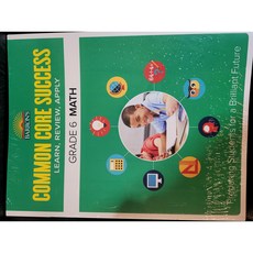 Barron's Common Core Success Grade 6 Math: Learn Review Apply, Barrons Juveniles