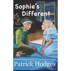 Sophie's Different: Trade Edition Paperback, Independently Published