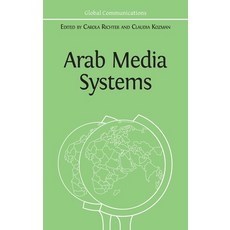 Arab Media Systems Hardcover, Open Book Publishers, English, 9781800640603
