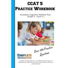 (英文圖書)CCAT 5 Practice Workbook: Canadian Cognitive Abilities Test - Grade 5 - Level 11 平裝版, Complete Test Preparation Inc., 英文
