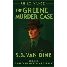 (영문도서)The Greene Murder Case Hardcover, Positronic Publishing, English, 9781515468042