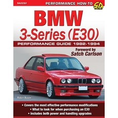(영문도서) BMW 3-Series (E30) Performance Guide: 1982-1994 Paperback, Cartech, English, 9781613255902
