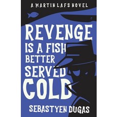 (영문도서)Revenge is a fish better served cold Paperback, Urbanum Edition, English, 9781990796005