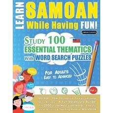 (영문도서) Learn Samoan While Having Fun! - For Adults: Easy to Advanced - Study 100 Essen... Paperback, Linguas Classics, English, 9798349008603