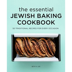 (영문도서) The Essential Jewish Baking Cookbook: 50 Traditional Recipes for Every Occasion Paperback, Rockridge Press, English, 9781648765674