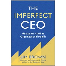 (英文圖書)The Imperfect CEO: Making the Climb to Organizational Health 精裝版, Matt Holt Books, 英文